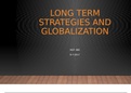Long Term Strategies and Globalization&period; Graded A